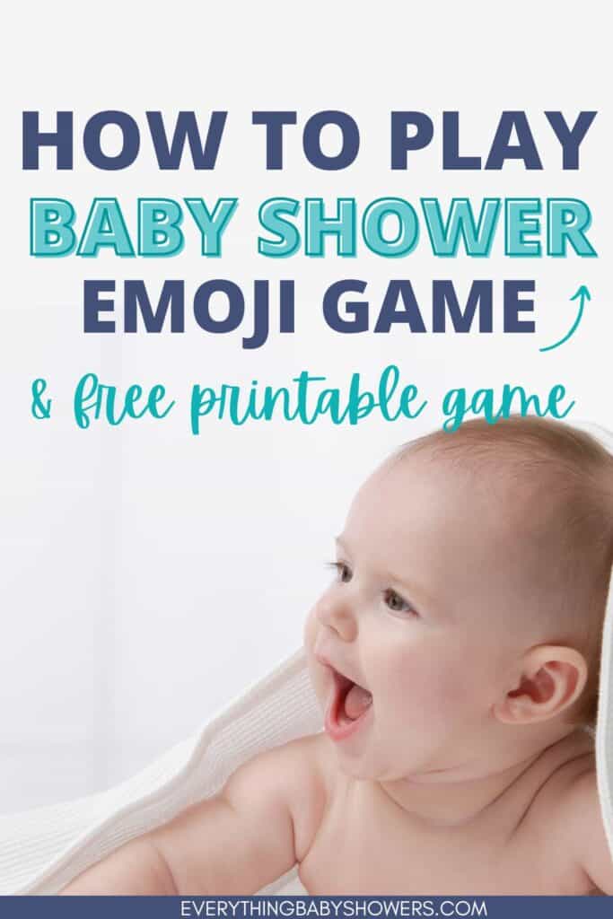 baby smiling with text how to play babyshower emoji game